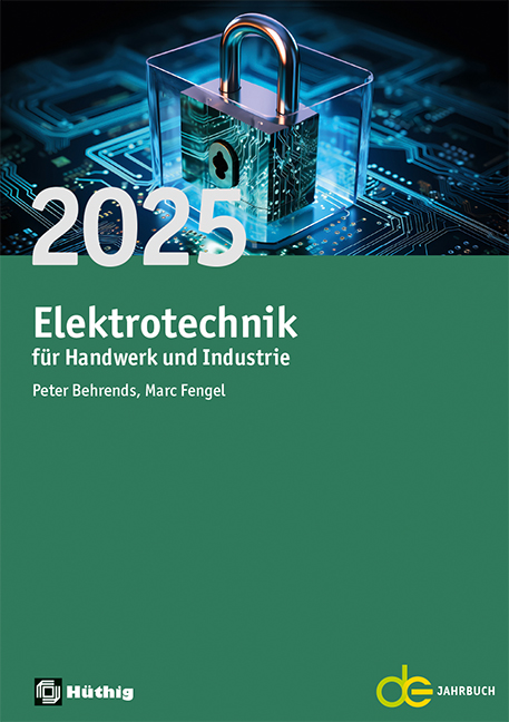 Elektrotechnik für Handwerk und Industrie 2025 Elektrotechnik für Handwerk und Industrie 2025