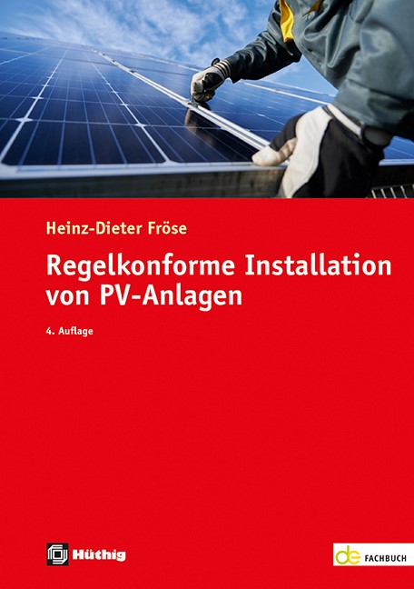 Regelkonforme Installation von PV-Anlagen Regelkonforme Installation von PV-Anlagen