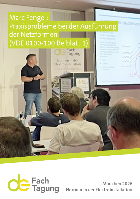 VIDEO "Praxisprobleme bei der Ausführung der Netzformen (VDE 0100-100 Beiblatt 1)"