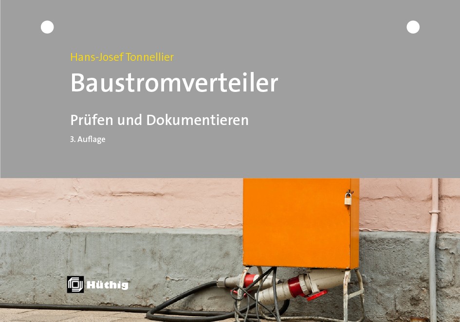 Baustromverteiler - Prüfen und Dokumentieren